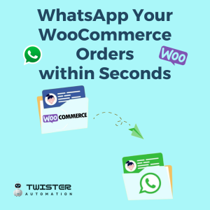 WooCommerce Orders to WhatsApp